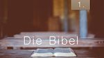 1.Bibelstudienmaterial - Die Bibel