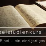 Bibelstudienkurs BS01 - Die Bibel - ein einzigartiges Buch