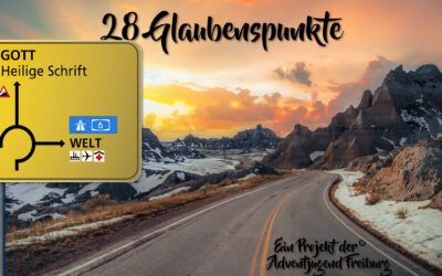 28 Glaubenspunkte - Die Heilige Schrift - Eine Reise zum bibelfundierten Glauben