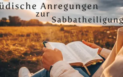 Jüdische Anregungen zur Sabbatheiligung