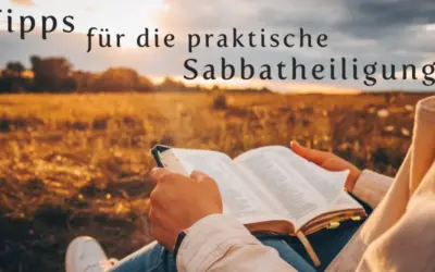 Tipps für die praktische Sabbatheiligung
