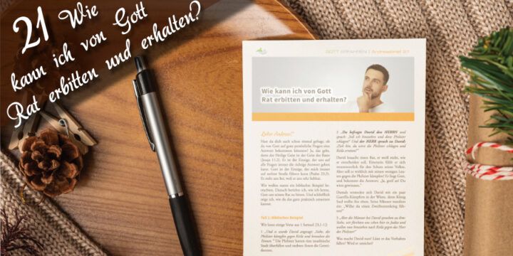 Andreasbriefe 41 - Andreasbrief 21 -Wie kann ich von Gott Rat erbitten und erhalten?