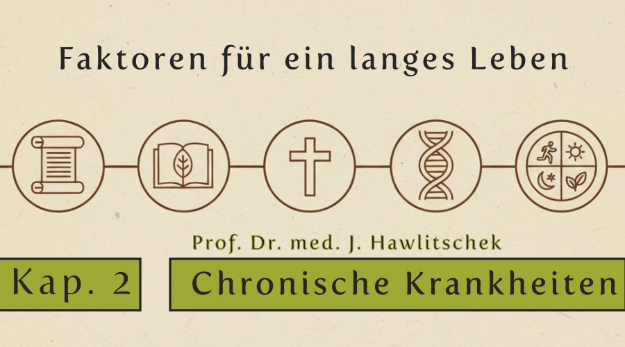 Kapitel 2: Faktoren für ein langes Leben