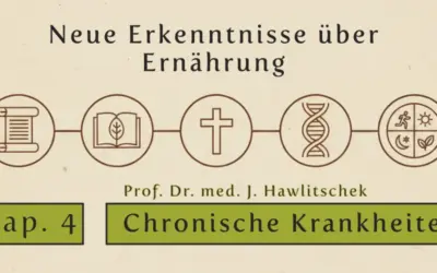 Kapitel 4: Neue Erkenntnisse über Ernährung