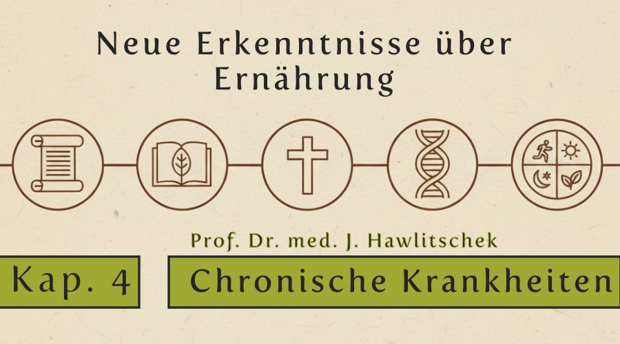 Kapitel 4: Neue Erkenntnisse über Ernährung
